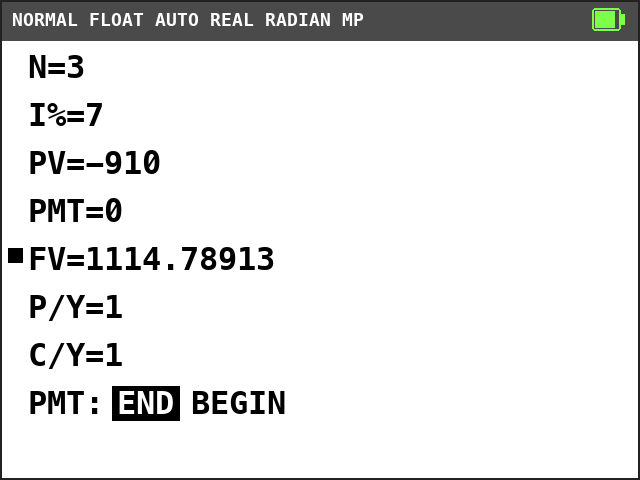 TI-84 Plus CE TVM Solver. N=3, I%=7, PV=-910, PMT=0, FV=1114.78913 with a solve mark, P/Y=1, C/Y=1, END selected.